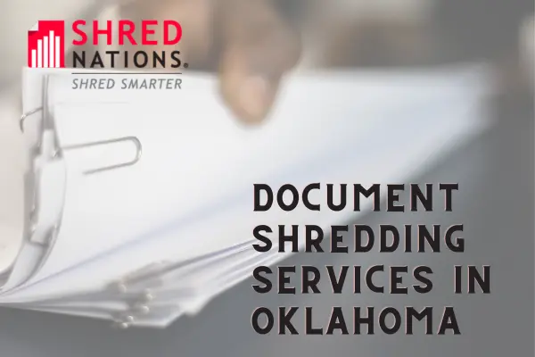 Document Shredding Services in Oklahoma